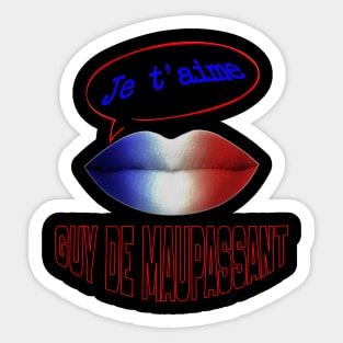 JE TAIME FRENCH KISS DE MAUPASSANT Sticker